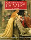 Chivalry (The Origins of Wisdom) - O.B. Duane