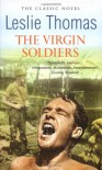 The Virgin Soldiers - Leslie Thomas