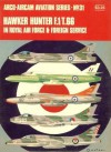 Hawker Hunter F.1/T.66: In Royal Air Force & Foreign Service - Francis K. Mason, Richard Ward