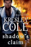 Shadow's Claim  - Kresley Cole