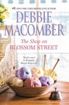 The Shop on Blossom Street - Debbie Macomber