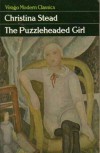 The Puzzleheaded Girl: Four Novellas - Christina Stead