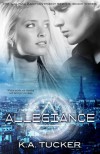 Allegiance - K.A. Tucker