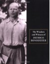 The Wisdom and Witness of Dietrich Bonhoeffer - Dietrich Bonhoeffer