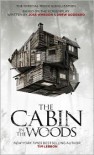 The Cabin in the Woods: The Official Movie Novelization - Tim Lebbon