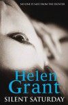 Silent Saturday: Forbidden Spaces Trilogy: Book One - Helen Grant