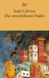 Die unsichtbaren Städte - Italo Calvino, Heinz Riedt