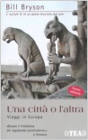 Una città o l'altra - Bill Bryson