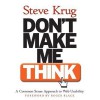 Dont Make Me Think And Html World Wide Web - Steve Krug