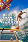 Pele's Tears - Kiernan Kelly