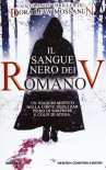 Il sangue nero dei Romanov - Dora Levy Mossanen, Francesca Toticchi