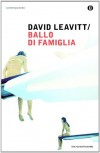 Ballo di famiglia - David Leavitt, Delfina Vezzoli
