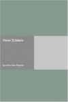 Three Soldiers - John Dos Passos