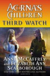 Third Watch: Acorna's Children - Anne McCaffrey, Elizabeth Ann Scarborough