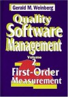 Quality Software Management: First-Order Measurement - Gerald M. Weinberg