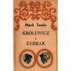 Królewicz i żebrak - Mark Twain