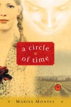 A Circle of Time - Marisa Montes