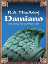 Damiano  - R.A. MacAvoy