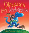 Dinosaurs Love Underpants - Claire Freedman, Ben Cort