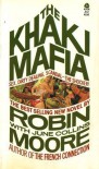 The Khaki Mafia - robin moore
