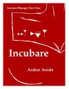 Incubare - Arden Aoide