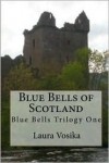Blue Bells of Scotland - Laura Vosika