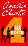 The Big Four  - Agatha Christie