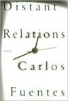 Distant Relations - Carlos Fuentes