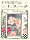 Flower Fairies of the Summer (Flower Fairies Collection) - Cicely Mary Barker