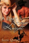 A Dark & Stormy Knight: A McKnight Romance (McKnight Romances) - Suzie Quint