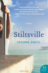 Stiltsville: A Novel - Susanna Daniel