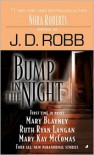 Bump in the Night (includes In Death, #22.5) - J.D. Robb
