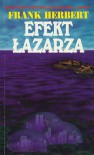 Efekt Łazarza - Frank Herbert, Bill Ransom