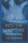 Into the Crossfire - Lisa Marie Rice