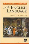 A Cultural History of the English Language (The English Language Series) - Gerry Knowles