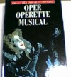 Weltbühne Musik: Oper, Operette, Musical - Manfred Joh. Böhlen, Johannes Jansen