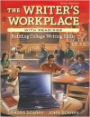 The Writer's Workplace with Readings: Building College Writing Skills - Sandra Scarry, John Scarry