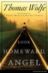 Look Homeward, Angel - Thomas Wolfe