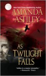 As Twilight Falls - Amanda Ashley