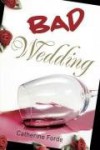 Bad Wedding - Catherine MacPhail