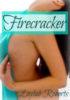 Firecracker - Laylah Roberts