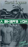 A Biker's Vow - Carol Lynne