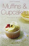 Muffins & Cupcakes 75 Rezepte Von Mini Bis Maxi - Janet Smith, Deirdre Rooney, Doris Blum