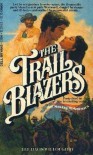 The Trail Blazers - Lee Davis Willoughby