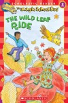 The Wild Leaf Ride (Magic School Bus, Scholastic Reader, Level 2) - Judith Stamper