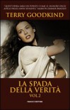 La spada della verità: 2 - Terry Goodkind