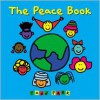 The Peace Book - Todd Parr