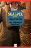 Scalpel - Horace McCoy