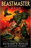 Beastmaster: Myth - Richard A. Knaak, Sylvio Tabet