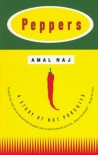 Peppers: A Story of Hot Pursuits - Amal Naj